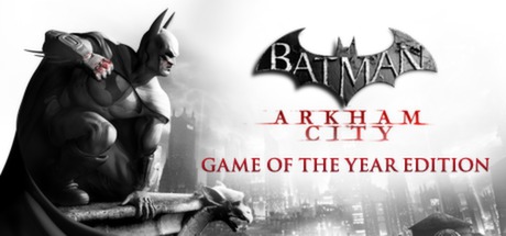 Batman: Arkham City GOTY