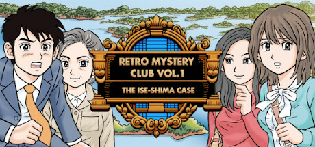 Retro Mistery Club Vol.1 The Ise-Shima Case