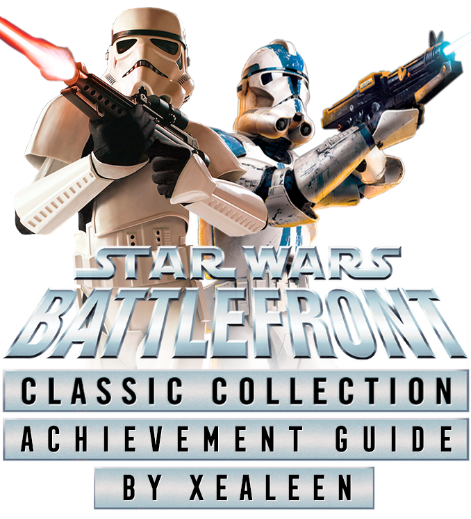 STAR WARS™: Battlefront Classic Collection: 100% ACHIEVEMENT GUIDE | STAR WARS™: Battlefront Classic Collection