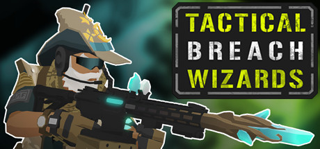 Tactical Breach Wizards