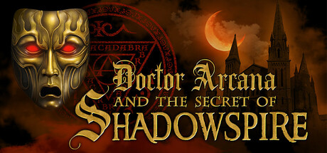 Doctor Arcana and The Secret of Shadowspire