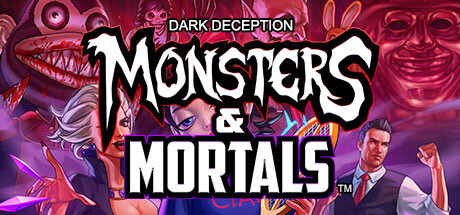 Dark Deception: Monsters & Mortals