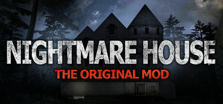 Nightmare House: The Original Mod